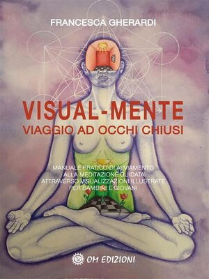 cover image of Visual-Mente. Viaggio ad Occhi Chiusi